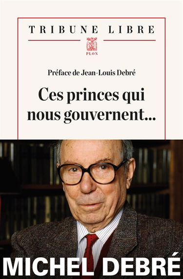 Ces princes qui nous gouvernent...