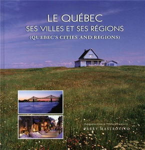 Le Québec, ses villes et ses régions