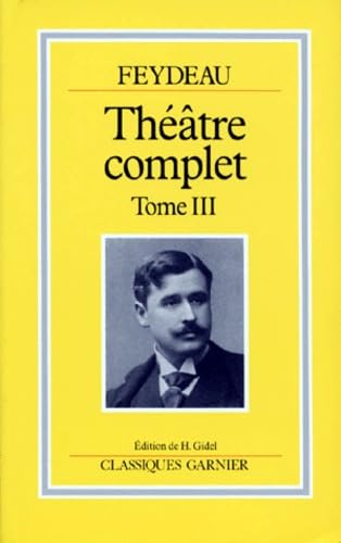 Théâtre complet. Vol. 3
