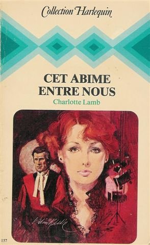 Couverture de Cet abime entre nous : Collection : Collection harlequin n° 157