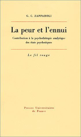 La Peur et l'ennui