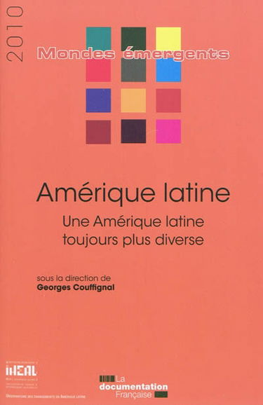 Amérique latine : une Amérique latine toujours plus diverse