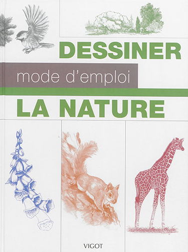 Dessiner, mode d'emploi : la nature