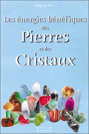 Les énergies bénéfiques des pierres et des cristaux