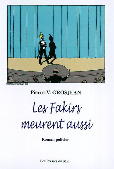 Les fakirs meurent aussi