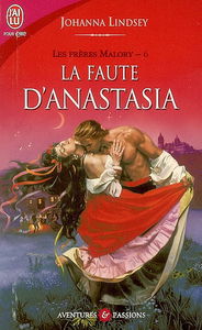 Les frères Malory. Vol. 6. La faute d'Anastasia