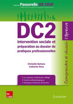 Couverture de DC2 : intervention sociale et préparation au dossier de la pratique professionnelle : comprendre et réussir l'épreuve