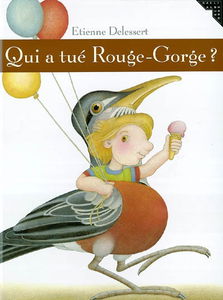 Qui a tué Rouge-Gorge ?
