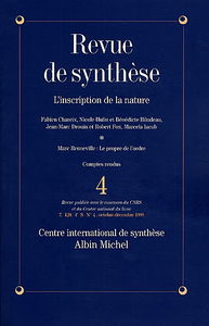 Revue de synthèse, n° 4 (1999). L'inscription de la nature