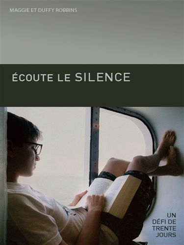 Ecoute le silence : un défi de trente jours
