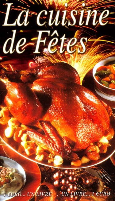 La cuisine de fêtes