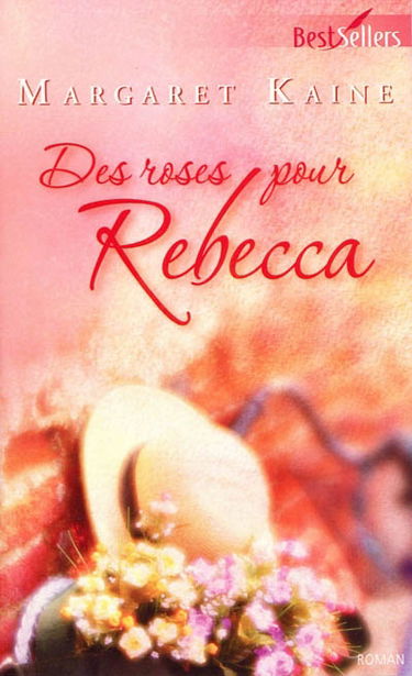 Des roses pour Rebecca