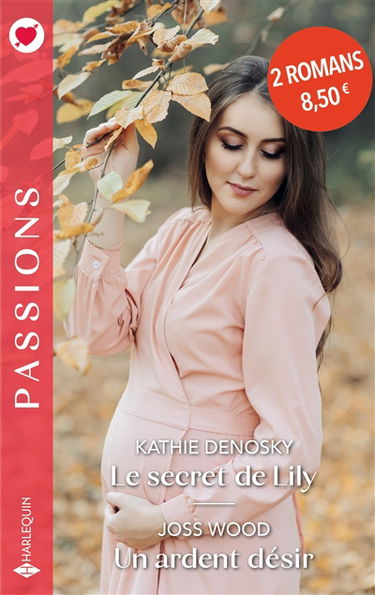 Le secret de Lily : l'héritage des Kincaid. Un ardent désir