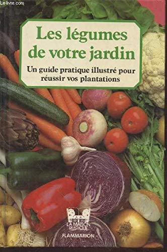 Les Légumes de votre jardin