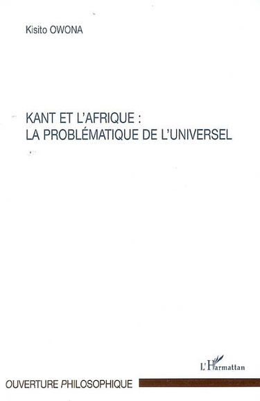 Kant et l'Afrique : la problématique de l'universel