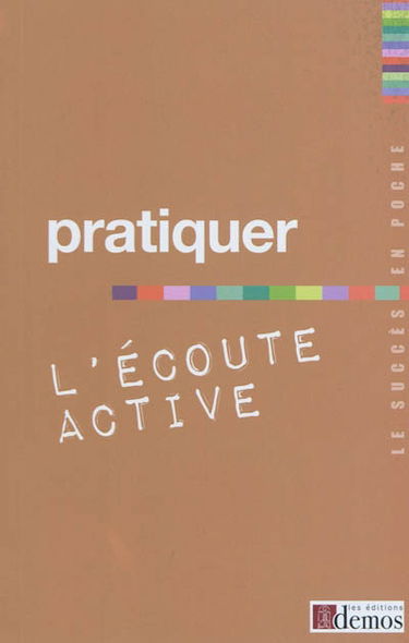 Pratiquer l'écoute active