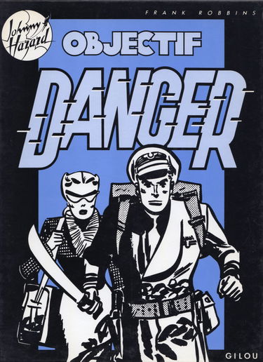 Objectif danger (Johnny Hazard)