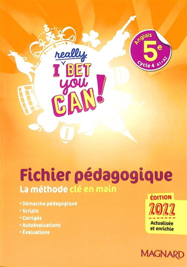 Couverture de I really bet you can! anglais 5e, cycle 4, A1-A2 : fichier pédagogique, la méthode clé en main