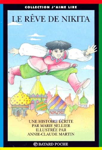 Le Rêve de Nikita : d'après un conte populaire russe