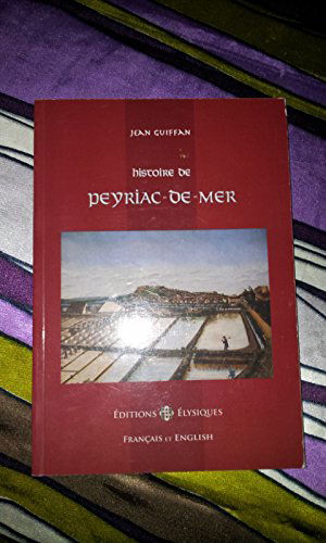 HISTOIRE DE PEYRIAC DE MER - JEAN GUIFFAN - 2011