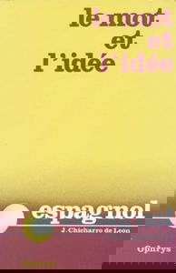 Le Mot et l'idée : révision vivante du vocabulaire espagnol