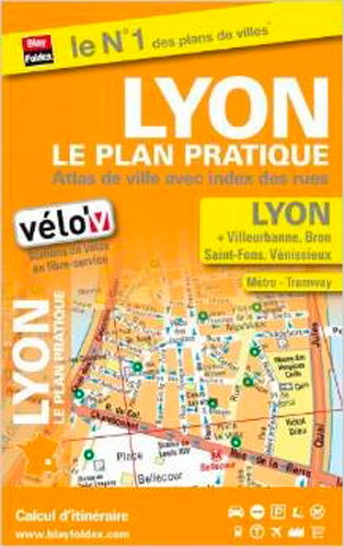 Lyon : le plan pratique : atlas de ville avec index des rues