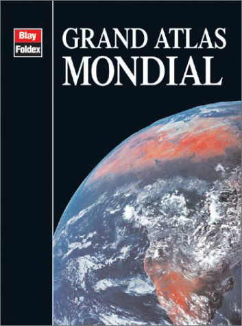 Atlas routiers : Grand atlas mondial illustré