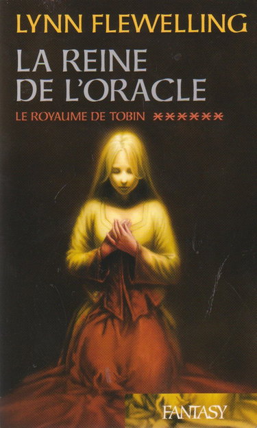 Couverture de La reine de l'oracle; La royaume de Tobin tome 6 par Lynn Flewelling