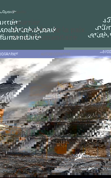 Courrier d'un soldat de la paix et de l'humanitaire