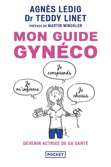 Mon guide gynéco : devenir actrice de sa santé