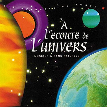 A L'Ecoute De L'Univers.