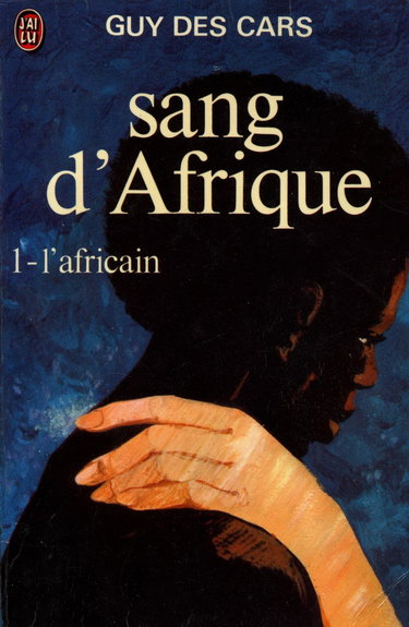 Couverture de Sang d'Afrique - 1-L'africain / Guy des Cars