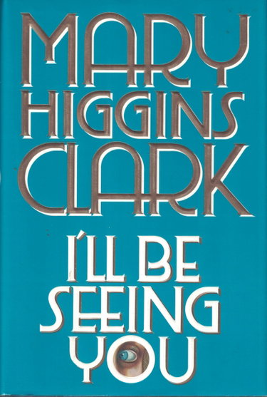 Couverture de I'll Be Seeing You par Mary Higgins Clark