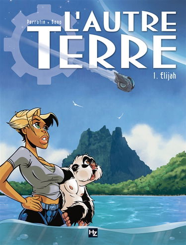 L'autre Terre. Vol. 1. Elijah