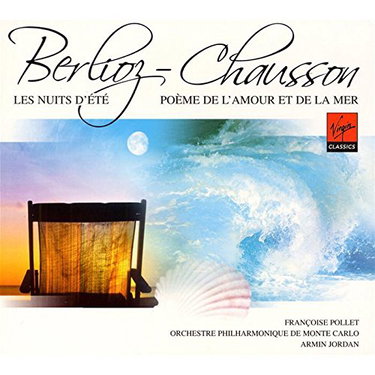Couverture de Berlioz : Les Nuits D'Eté-Chausson : Poème De l'amour Et De La Mer