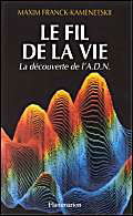 Le fil de la vie : le découverte de l'ADN