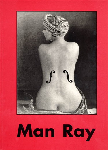Couverture de Man Ray : 1890-1976