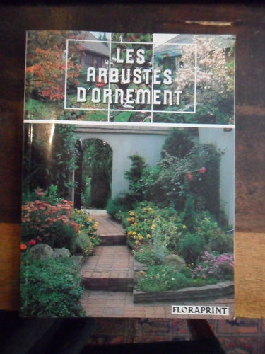 Les Arbustes d'ornement