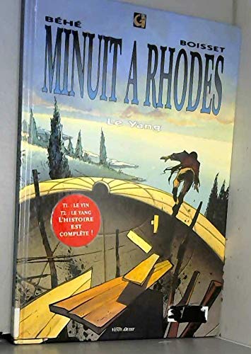 Minuit à Rhodes. Vol. 2. Le yang