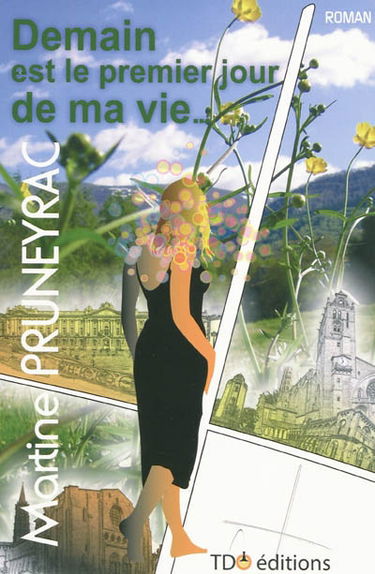 Demain est le premier jour de ma vie