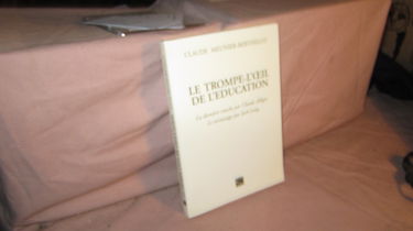 Le trompe-l'oeil de l'éducation. La dernière couche par Claude Allègre, le vernissage par Jack Lang