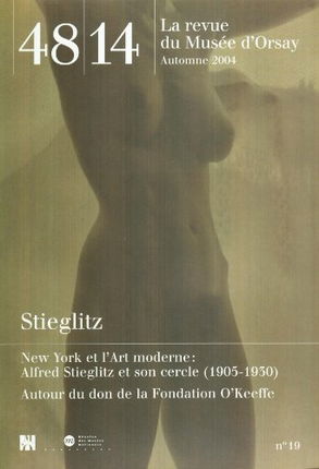 Quarante-huit-Quatorze, la revue du Musée d'Orsay, n° 19. Alfred Stieglitz
