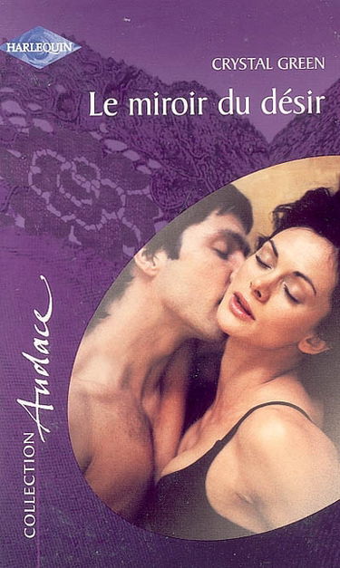 Le miroir du désir