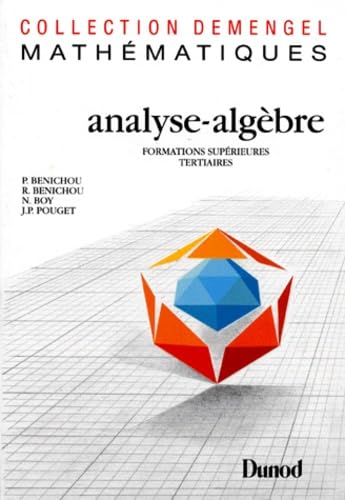 Analyse-algèbre: Formations supérieures tertiaires...