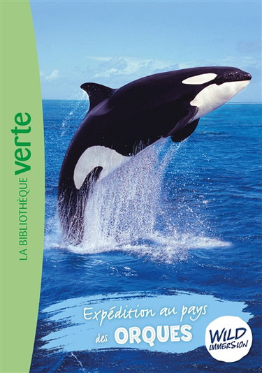 Couverture de Wild immersion. Vol. 19. Expédition au pays des orques