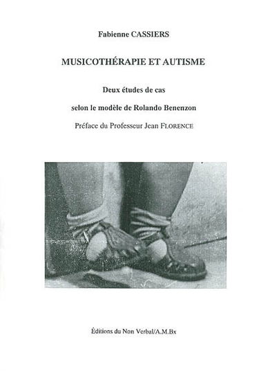 Musicothérapie et autisme : deux études de cas selon le modèle de Rolando Benenzon