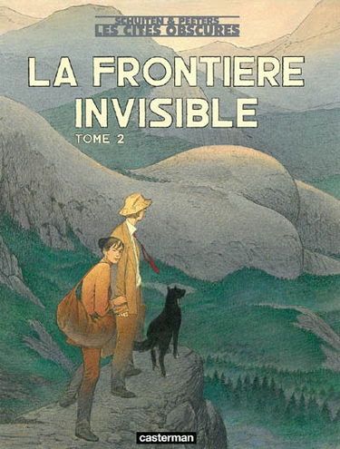 Les cités obscures. Vol. 14. La frontière invisible, 2