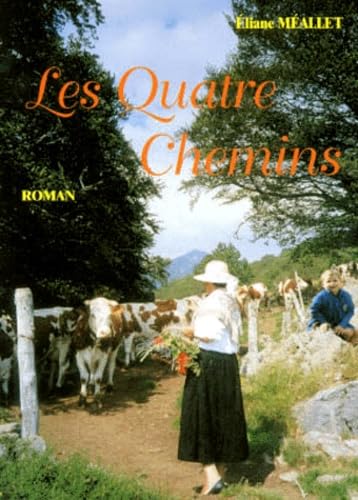 Les quatre chemins
