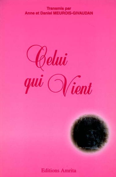Celui qui vient. Vol. 1
