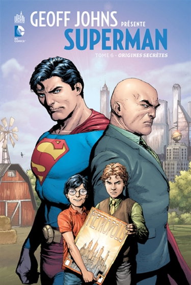 Couverture de Geoff Johns présente Superman. Vol. 6. Origines secrètes